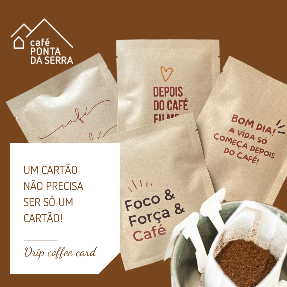 Drip Coffee Card – Coffee Time – Café Ponta da Serra